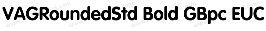 VAGRoundedStd Bold GBpc EUC H字体转换